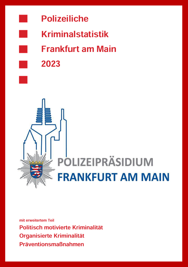 Download: Polizeiliche Kriminalstatistik Frankfurt am Main 2023